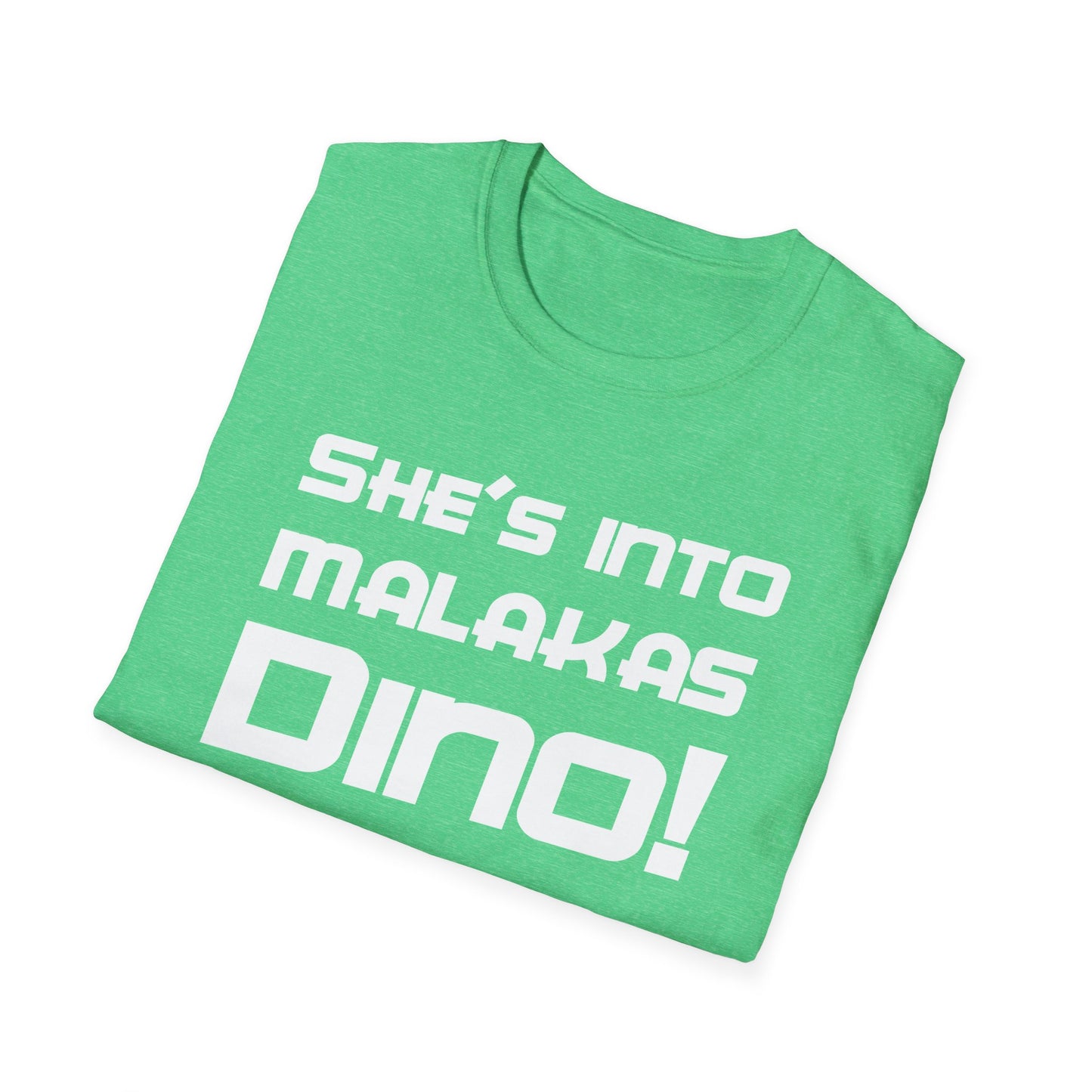 She's Into Malakas, Dino!