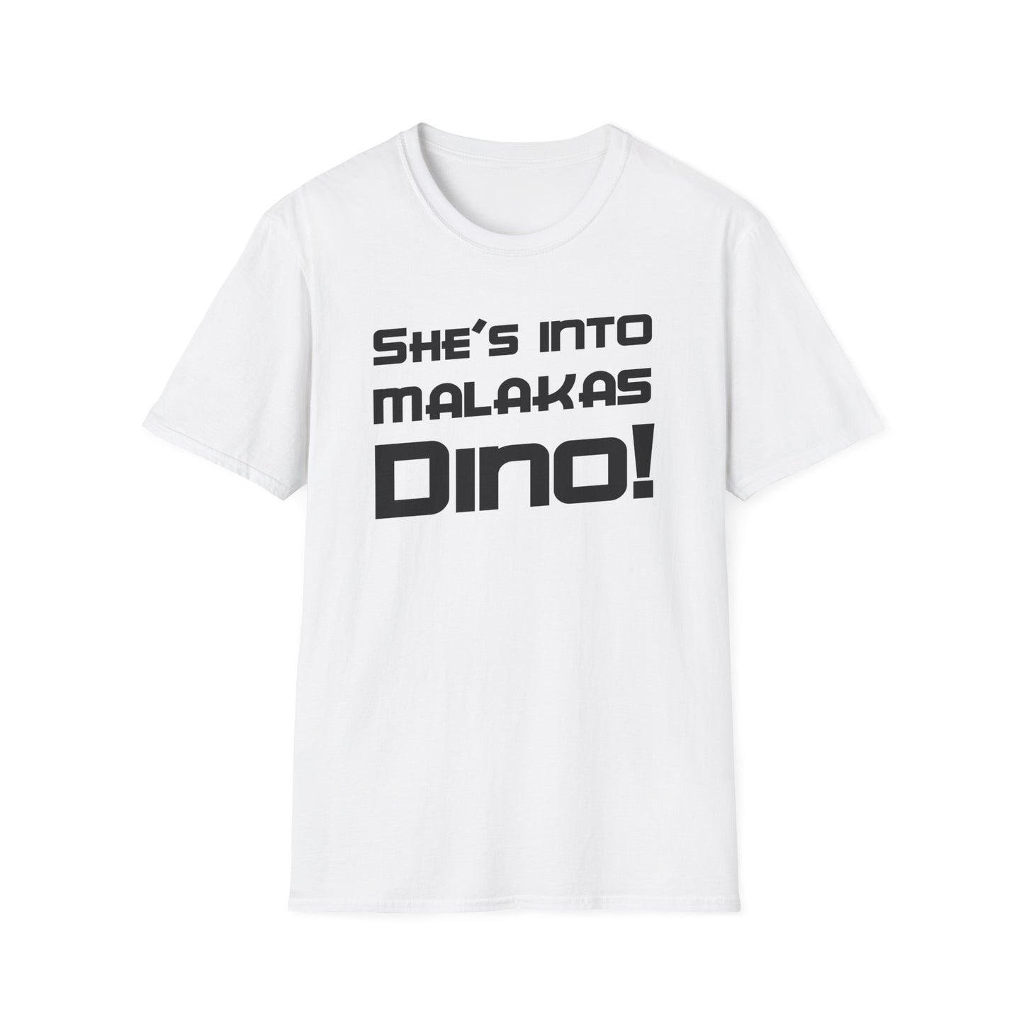 She's Into Malakas, Dino!