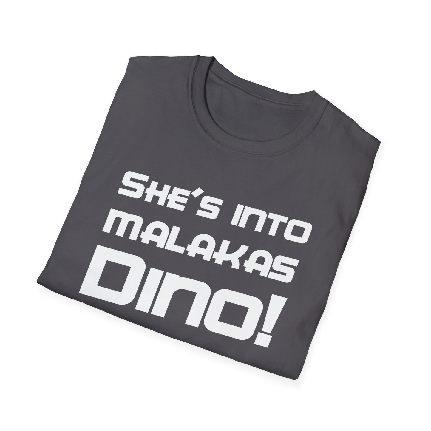 She's Into Malakas, Dino!