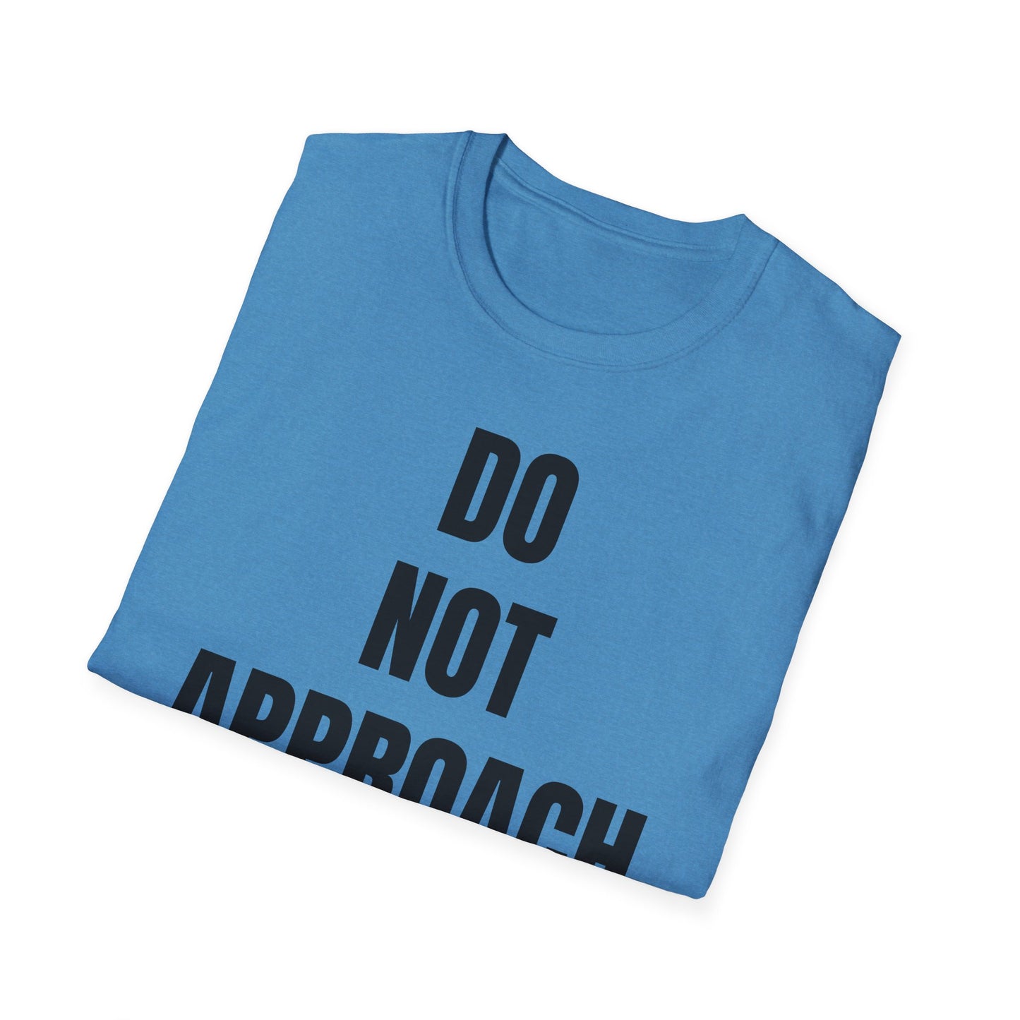 Do Not Approach