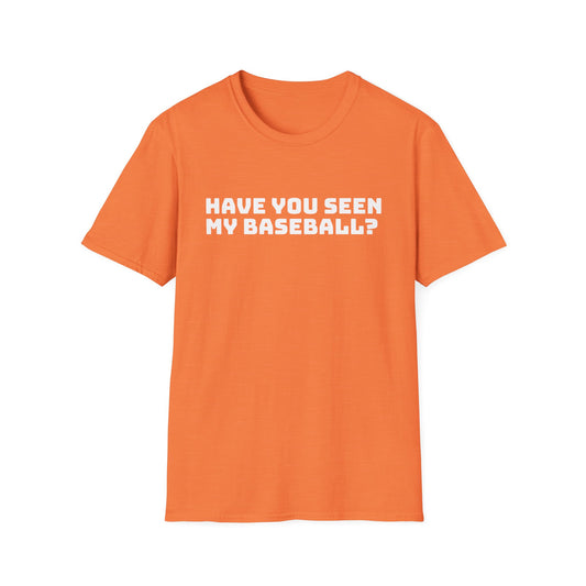 Have You Seen My Baseball?