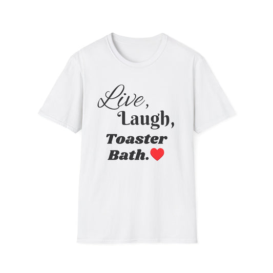 Live, Laugh, Toaster Bath