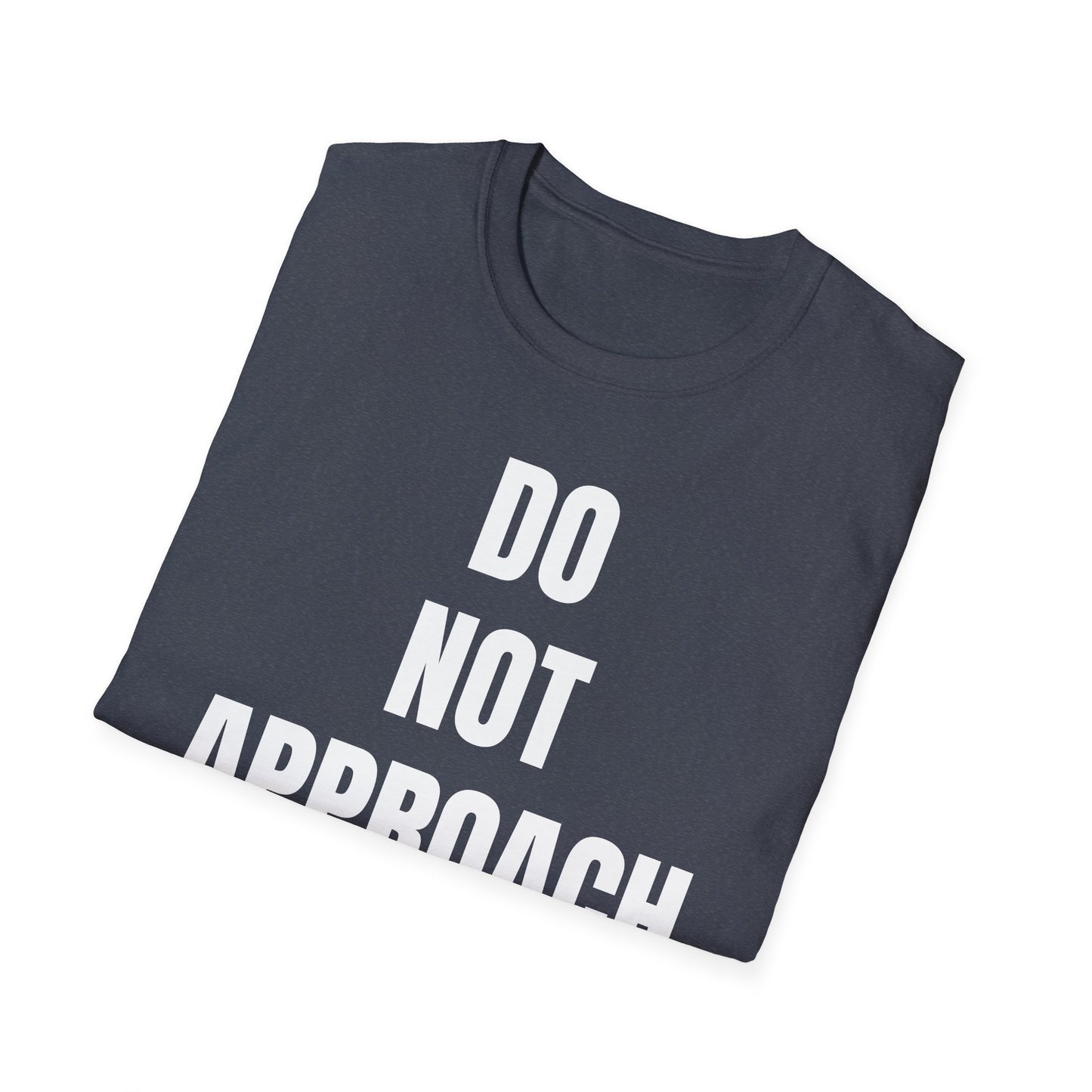 Do Not Approach