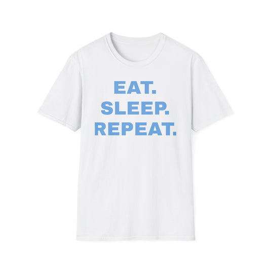 EAT SLEEP REPEAT