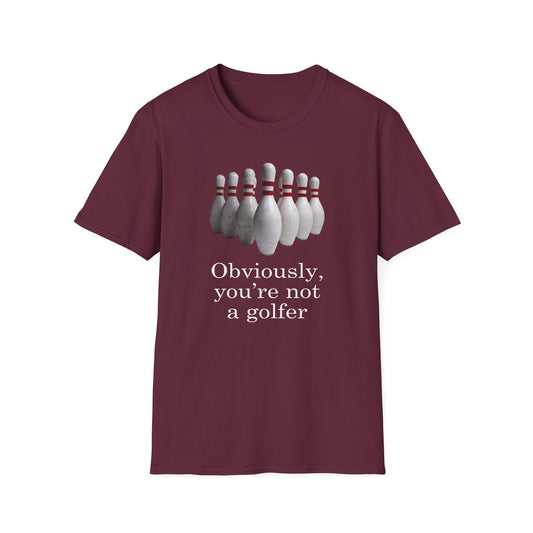 Obviously, you're not a golfer