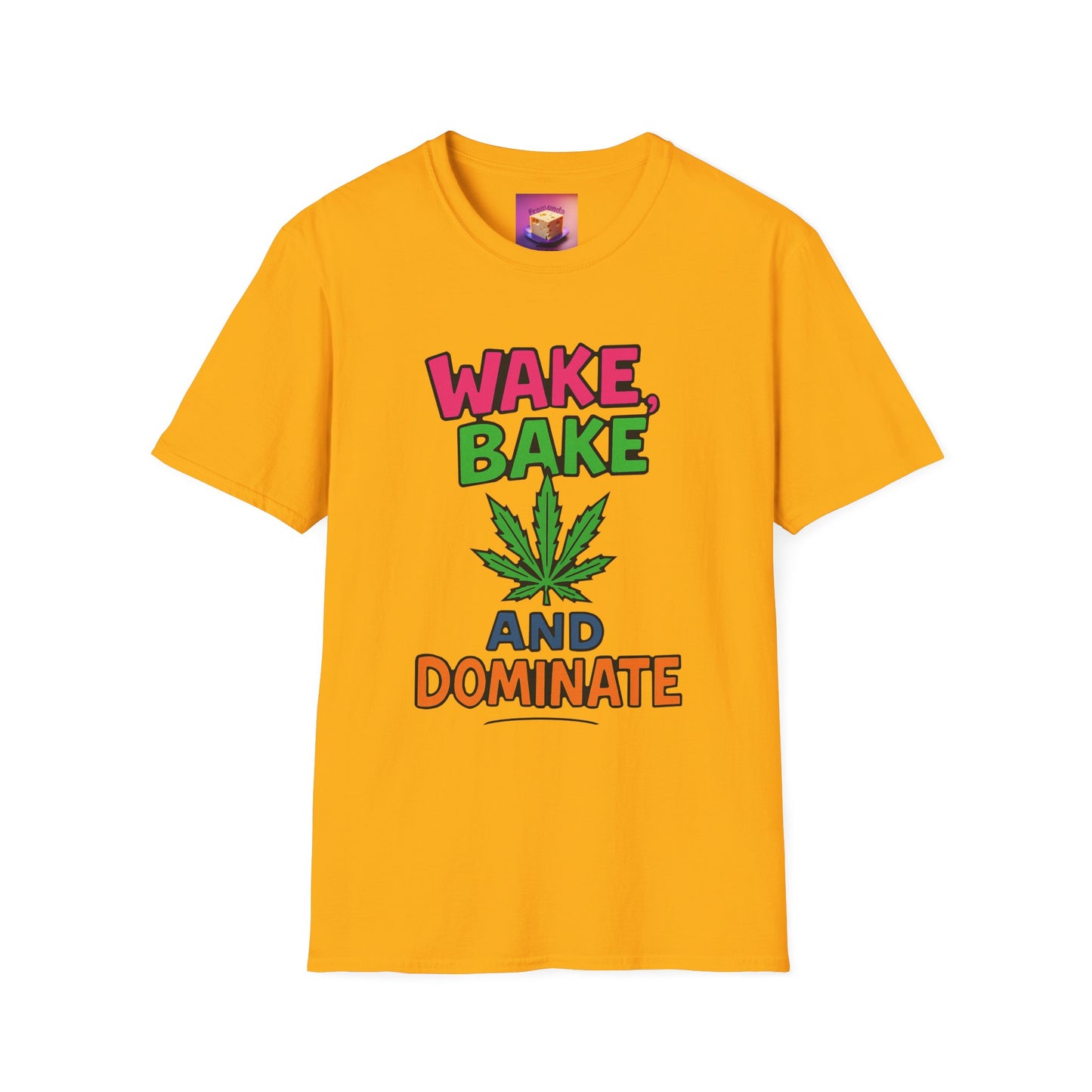 Wake, Bake and Dominate 2